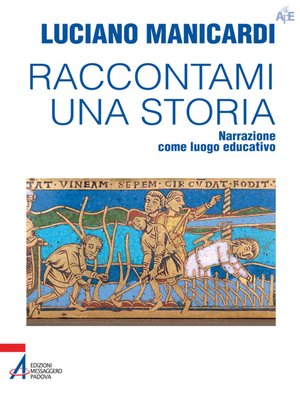 cover image of Raccontami una storia. Narrazione come luogo educativo
